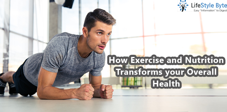 how exercise and nutrition transforms your overall health