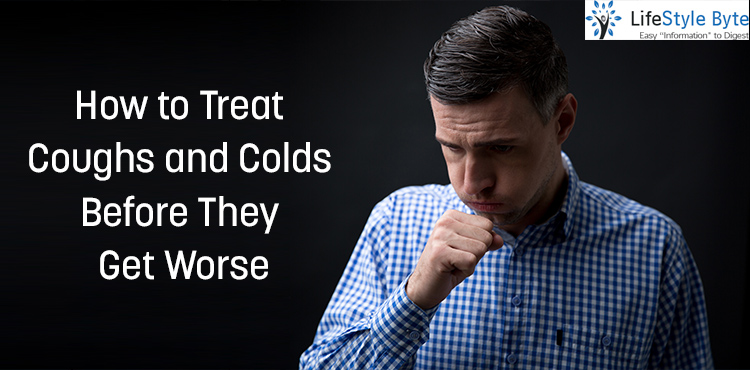how to treat coughs and colds before they get worse